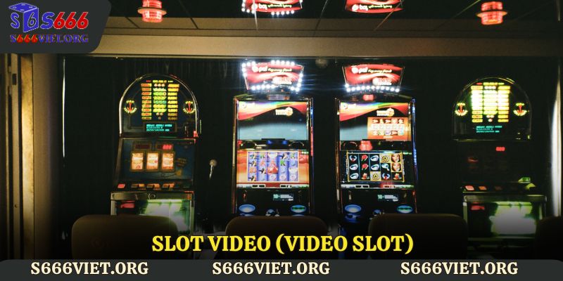 Slot video (Video Slot)